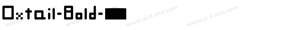 Oxtail-Bold字体转换
