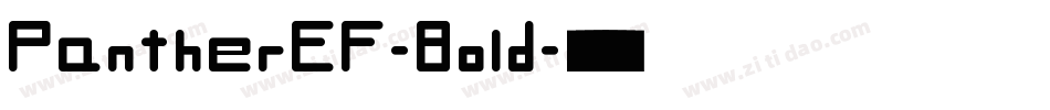 PantherEF-Bold字体转换