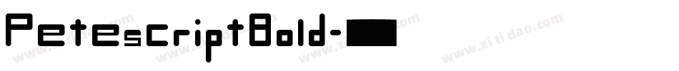 PetescriptBold字体转换