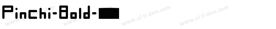 Pinchi-Bold字体转换