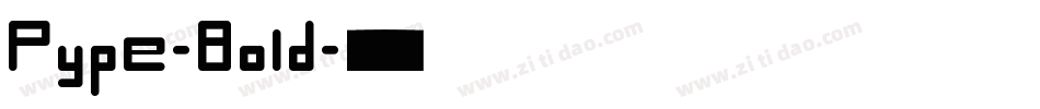 Pype-Bold字体转换