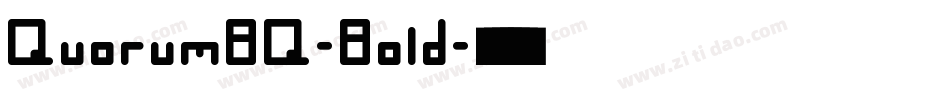 QuorumBQ-Bold字体转换