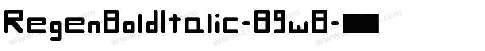 RegenBoldItalic-B9wB字体转换