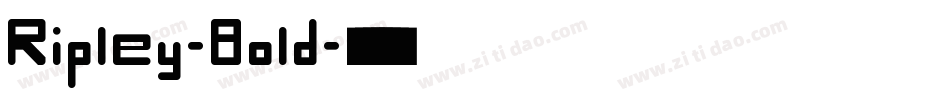 Ripley-Bold字体转换