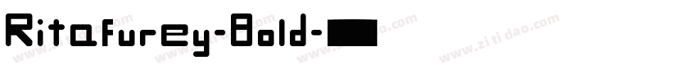 Ritafurey-Bold字体转换