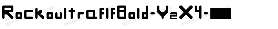 RockoultraflfBold-YzX4字体转换