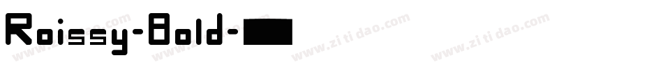 Roissy-Bold字体转换