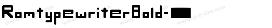 RomtypewriterBold字体转换