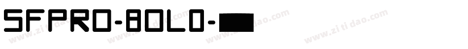 SFPRO-BOLD字体转换