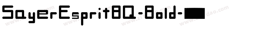 SayerEspritBQ-Bold字体转换 SayerEspritBQ-Bold字体转换