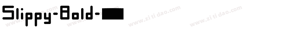 Slippy-Bold字体转换