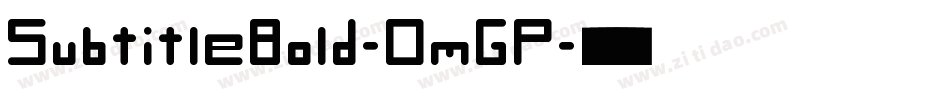 SubtitleBold-OmGP字体转换