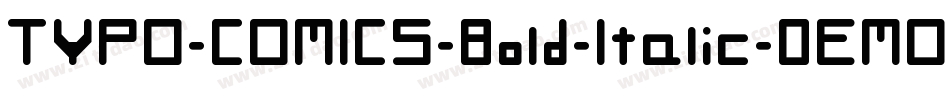 TYPO-COMICS-Bold-Italic-DEMO字体转换