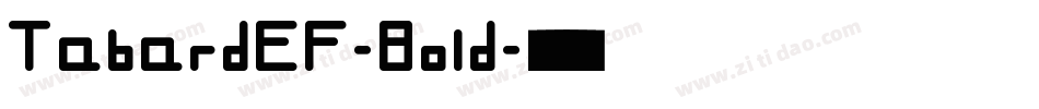 TabardEF-Bold字体转换