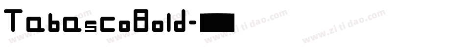 TabascoBold字体转换