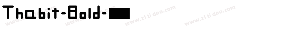 Thabit-Bold字体转换