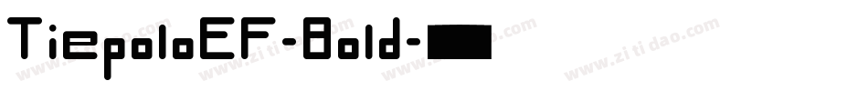 TiepoloEF-Bold字体转换