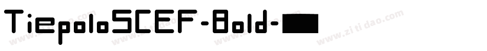 TiepoloSCEF-Bold字体转换
