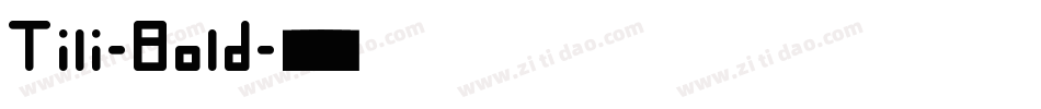 Tili-Bold字体转换