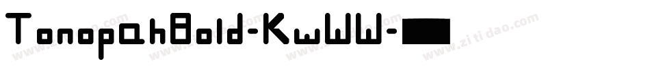 TonopahBold-KwWW字体转换