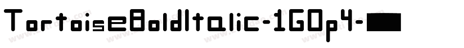 TortoiseBoldItalic-1GDp4字体转换