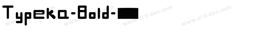 Typeka-Bold字体转换