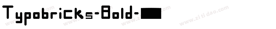 Typobricks-Bold字体转换