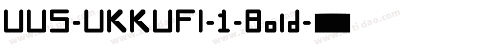 UUS-UKKUFI-1-Bold字体转换