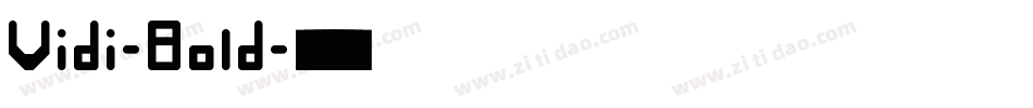 Vidi-Bold字体转换