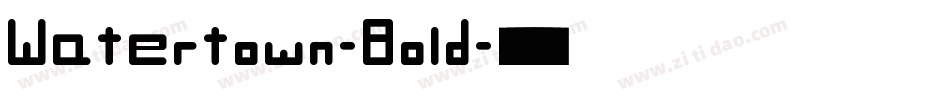 Watertown-Bold字体转换