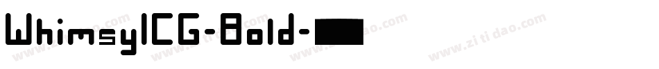 WhimsyICG-Bold字体转换