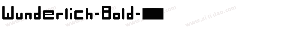 Wunderlich-Bold字体转换