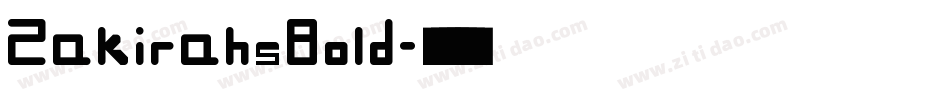 ZakirahsBold字体转换