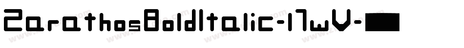 ZarathosBoldItalic-l7wV字体转换