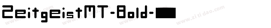 ZeitgeistMT-Bold字体转换