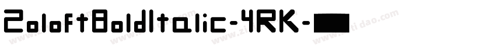 ZoloftBoldItalic-4RK字体转换