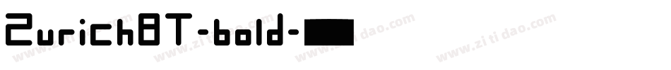 ZurichBT-bold字体转换