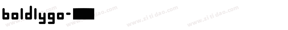 boldlygo字体转换
