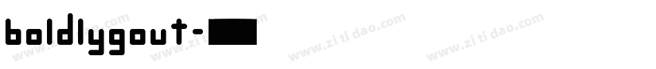 boldlygout字体转换