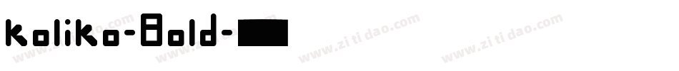 koliko-Bold字体转换