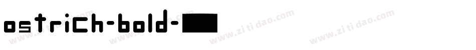 ostrich-bold字体转换