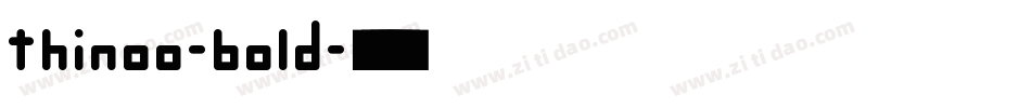 thinoo-bold字体转换