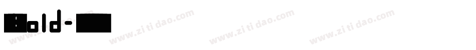 冼极bold字体转换