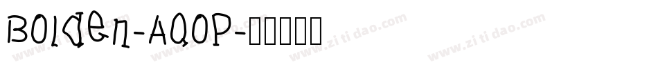 Bolden-Aqop字体转换