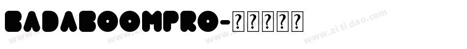 BadaBoomPro字体转换