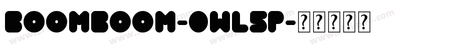 Boomboom-0Wl5P字体转换