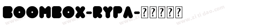 Boombox-RYpA字体转换