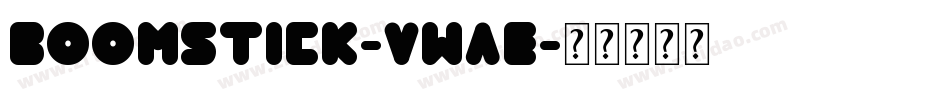 Boomstick-vwaE字体转换