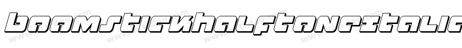 BoomstickHalftoneItalic-40Ll字体转换