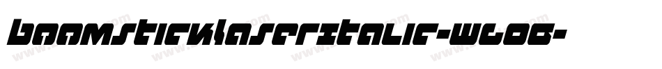 BoomstickLaserItalic-WgOG字体转换